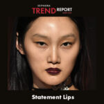 Statement Lips Sephora Trend Report