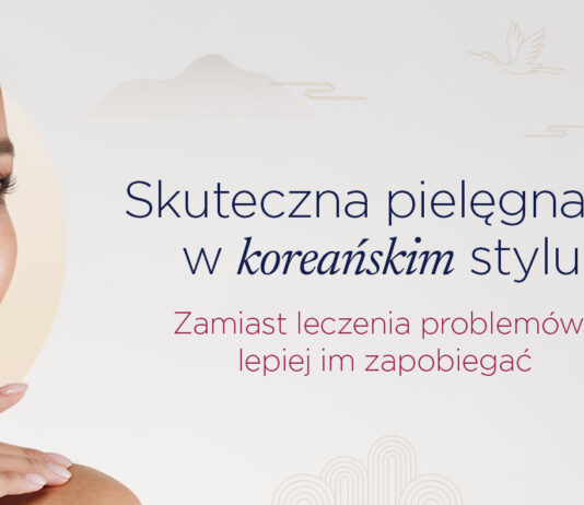 Koreańska filozofia pielęgnacji w polskiej odsłonie